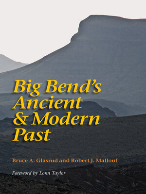 cover image of Big Bend's Ancient and Modern Past